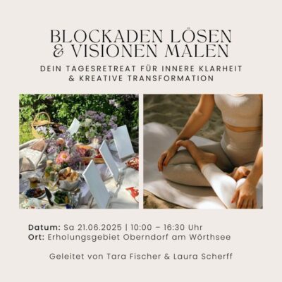 Blockaden lösen und Visionen malen am Wörthsee