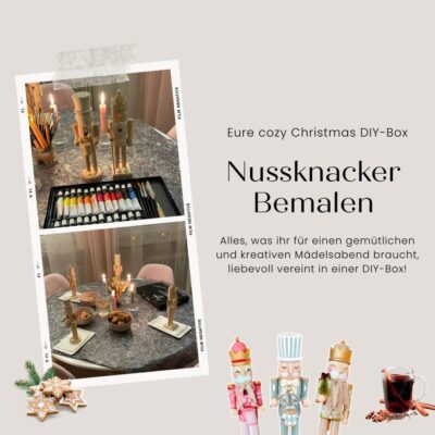 DIY Nussknacker bemalen - DIY-Box für kreativen Mädelsabend