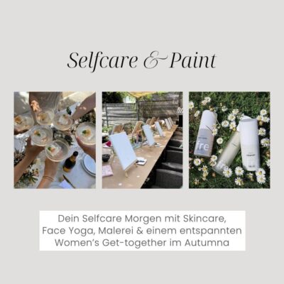 Selfcare and Paint - Ringana Skincare x Kreativität - Autumna x Art Club Landsberg