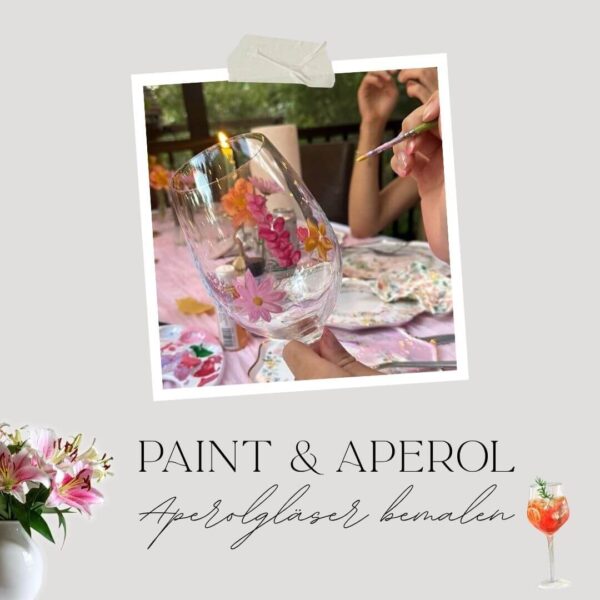 Paint and Aperol - Aperolgläser bemalen - Art Club Landsberg am Lech x Cafe Zirnheld