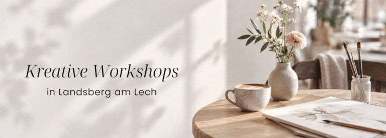 Kreative Workshops Landsberg am Lech - Art Club Landsberg am Lech